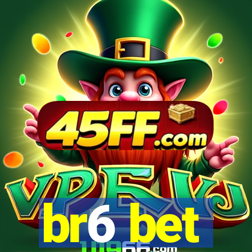 br6 bet